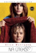 Kniha: Na úteku (Alice Munro), 2018 Kniha: Na úteku (Alice Munro), 2018