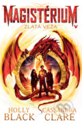 Kniha: Zlatá veža (Cassandra Clare a Holly Black), 2019 Kniha: Zlatá veža (Cassandra Clare a Holly Black), 2019