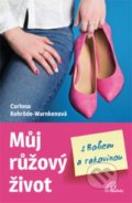 Kniha: Můj růžový život s Bohem a rakovinou (Corinna Kohröde-Warnken). Paulínky, 2018 Kniha: Můj růžový život s Bohem a rakovinou (Corinna Kohröde-Warnken). Paulínky, 2018