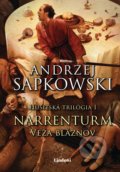 Kniha: Narrenturm - Veža bláznov (Andrzej Sapkowski). Lindeni, 2019 Kniha: Narrenturm - Veža bláznov (Andrzej Sapkowski). Lindeni, 2019