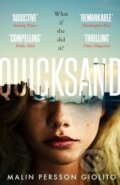 Kniha: Quicksand (Malin Persson Giolito). Simon & Schuster, 2018 Kniha: Quicksand (Malin Persson Giolito). Simon & Schuster, 2018