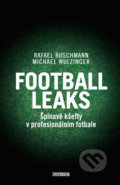 Kniha: Football Leaks (Michael Wulzinger a Rafael Buschmann). Universum, 2018 Kniha: Football Leaks (Michael Wulzinger a Rafael Buschmann). Universum, 2018