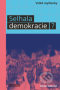 Kniha: Selhala demokracie? (Niheer Dasandi). Universum, 2018 Kniha: Selhala demokracie? (Niheer Dasandi). Universum, 2018