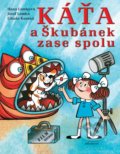 Kniha: Káťa a Škubánek zase spolu, 2018 Kniha: Káťa a Škubánek zase spolu, 2018