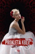 Kniha: Prokletá krev (Ange). CooBoo CZ, 2019 Kniha: Prokletá krev (Ange). CooBoo CZ, 2019