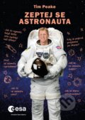 Kniha: Zeptej se astronauta (Tim Peake). Computer Press, 2018 Kniha: Zeptej se astronauta (Tim Peake). Computer Press, 2018