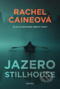 Kniha: Jazero Stillhouse (Rachel Caine), 2020 Kniha: Jazero Stillhouse (Rachel Caine), 2020