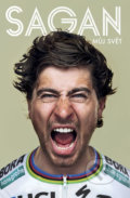 Kniha: Můj svět (Peter Sagan). Universum, 2018 Kniha: Můj svět (Peter Sagan). Universum, 2018