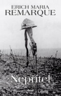 Kniha: Nepřítel (Erich Maria Remarque). Ikar CZ, 2018 Kniha: Nepřítel (Erich Maria Remarque). Ikar CZ, 2018