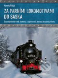 Kniha: Za parními lokomotivami do Saska (Hynek Palát). CPRESS, 2018 Kniha: Za parními lokomotivami do Saska (Hynek Palát). CPRESS, 2018