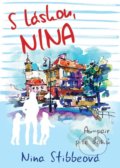 Kniha: S láskou, Nina (Nina Stibbe). XYZ, 2018 Kniha: S láskou, Nina (Nina Stibbe). XYZ, 2018