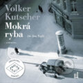 Audiokniha: Mokrá ryba (audiokniha) (Volker Kutscher). OneHotBook, 2018 Audiokniha: Mokrá ryba (audiokniha) (Volker Kutscher). OneHotBook, 2018