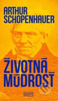 Kniha: Životná múdrosť (Arthur Schopenhauer), 2018 Kniha: Životná múdrosť (Arthur Schopenhauer), 2018