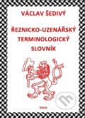 Řeznicko-uzenářský terminologický slovník - Václav Šedivý, Václav Šedivý, 2017