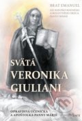 Kniha: Svätá Veronika Giuliani (Brat Emanuel). Zaex, 2018 Kniha: Svätá Veronika Giuliani (Brat Emanuel). Zaex, 2018