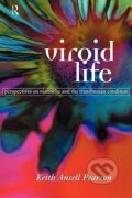 Kniha: Viroid Life (Keith Ansell Pearson). Routledge, 1997 Kniha: Viroid Life (Keith Ansell Pearson). Routledge, 1997