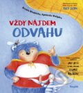 Kniha: Vždy nájdem odvahu (Urszula Młodnicka-Kornaś a Agnieszka M. Waligóra), 2025 Kniha: Vždy nájdem odvahu (Urszula Młodnicka-Kornaś a Agnieszka M. Waligóra), 2025