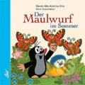 Kniha: Der Maulwurf im Sommer (Zdeněk Miler). , 2007 Kniha: Der Maulwurf im Sommer (Zdeněk Miler). , 2007