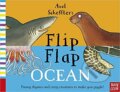Kniha: Axel Scheffler´s Flip Flap Oce (Axel Scheffler). Nosy Crow, 2017 Kniha: Axel Scheffler´s Flip Flap Oce (Axel Scheffler). Nosy Crow, 2017