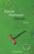 Kniha: Darum (Daniel Glattauer). , 2009 Kniha: Darum (Daniel Glattauer). , 2009