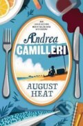 Kniha: August Heat (Andrea Camilleri). Pan Macmillan, 2017 Kniha: August Heat (Andrea Camilleri). Pan Macmillan, 2017