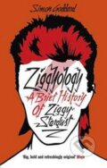 Kniha: Ziggyology (Simon Goddard). Ebury Publishing, 2015 Kniha: Ziggyology (Simon Goddard). Ebury Publishing, 2015