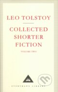 Kniha: Collected Shorter Fiction Volume Two (Leo Tolstoy). Everyman, 2001 Kniha: Collected Shorter Fiction Volume Two (Leo Tolstoy). Everyman, 2001