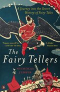 Kniha: The Fairy Tellers (Nicholas Jubber). Slovart, 2022 Kniha: The Fairy Tellers (Nicholas Jubber). Slovart, 2022
