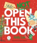 Kniha: Yule Not Open This Book (Andy Lee). Bonnier Books, 2024 Kniha: Yule Not Open This Book (Andy Lee). Bonnier Books, 2024