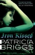 Kniha: Iron Kissed (Patricia Briggs). Little, Brown Book Group, 2011 Kniha: Iron Kissed (Patricia Briggs). Little, Brown Book Group, 2011
