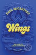 Kniha: Wings (Paul McCartney). Liveright, 2025 Kniha: Wings (Paul McCartney). Liveright, 2025