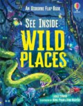 Kniha: See Inside Wild Places (Laura Cowan). Usborne, 2025 Kniha: See Inside Wild Places (Laura Cowan). Usborne, 2025