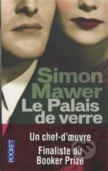 Kniha: Le palais de verre (Simon Mawer). Pocket, 2014 Kniha: Le palais de verre (Simon Mawer). Pocket, 2014