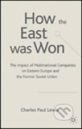 Kniha: How the East Was Won (Charles Paul Lewis). Palgrave, 2005 Kniha: How the East Was Won (Charles Paul Lewis). Palgrave, 2005