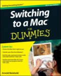 Kniha: Switching to a Mac For Dummies (Arnold Reinhold). , 2011 Kniha: Switching to a Mac For Dummies (Arnold Reinhold). , 2011