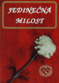 Kniha: Jedinečná milost (Grafia). Grafia, 1999 Kniha: Jedinečná milost (Grafia). Grafia, 1999