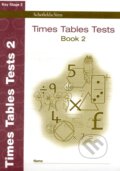 Kniha: Times Tables Tests Book 2 (Hilary Koll a Steve Mills). Schofield & Sims, 2008 Kniha: Times Tables Tests Book 2 (Hilary Koll a Steve Mills). Schofield & Sims, 2008