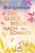Kniha: Das Glück riecht nach Sommer (Meike Werkmeister). , 2022 Kniha: Das Glück riecht nach Sommer (Meike Werkmeister). , 2022