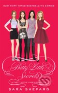 Kniha: Pretty Little Secrets (Sara Shepard). Atom, 2012 Kniha: Pretty Little Secrets (Sara Shepard). Atom, 2012