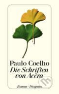 Kniha: Die Schriften von Accra (Paulo Coelho). Diogenes Verlag, 2014 Kniha: Die Schriften von Accra (Paulo Coelho). Diogenes Verlag, 2014