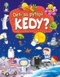 Kniha: Deti sa pýtajú KEDY? (Autorský kolektiv). Matys, 2025 Kniha: Deti sa pýtajú KEDY? (Autorský kolektiv). Matys, 2025