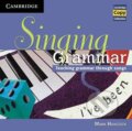 Kniha: Singing Grammar: Audio CD (Mark Hancock). Cambridge University Press, 2010 Kniha: Singing Grammar: Audio CD (Mark Hancock). Cambridge University Press, 2010