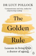 Kniha: The Golden Rule (Lucy Pollock). Penguin Books, 2025 Kniha: The Golden Rule (Lucy Pollock). Penguin Books, 2025