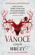 Kniha: Vánoce a další hrůzy (Ellen Datlow). Laser books, 2025 Kniha: Vánoce a další hrůzy (Ellen Datlow). Laser books, 2025