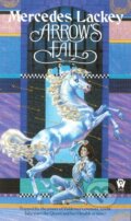 Kniha: Arrow's Fall (Mercedes Lackey). Daw Books, 1988 Kniha: Arrow's Fall (Mercedes Lackey). Daw Books, 1988