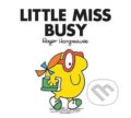 Kniha: Little Miss Busy (Roger Hargreaves). Egmont Books, 2018 Kniha: Little Miss Busy (Roger Hargreaves). Egmont Books, 2018