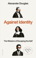 Kniha: Against Identity, 2025 Kniha: Against Identity, 2025