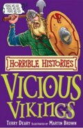 Kniha: Horrible Histories: Vicious Vikings (Terry Deary). Scholastic, 2007 Kniha: Horrible Histories: Vicious Vikings (Terry Deary). Scholastic, 2007