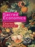 Kniha: Sacred Economics (Charles Eisenstein). North Atlantic Books, 2011 Kniha: Sacred Economics (Charles Eisenstein). North Atlantic Books, 2011