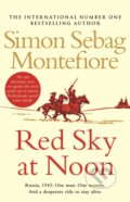 Kniha: Red Sky at Noon (Simon Sebag Montefiore). Arrow Books, 2018 Kniha: Red Sky at Noon (Simon Sebag Montefiore). Arrow Books, 2018
